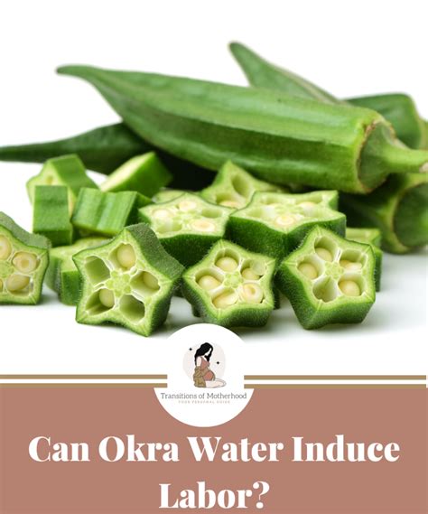 does okra water induce labor